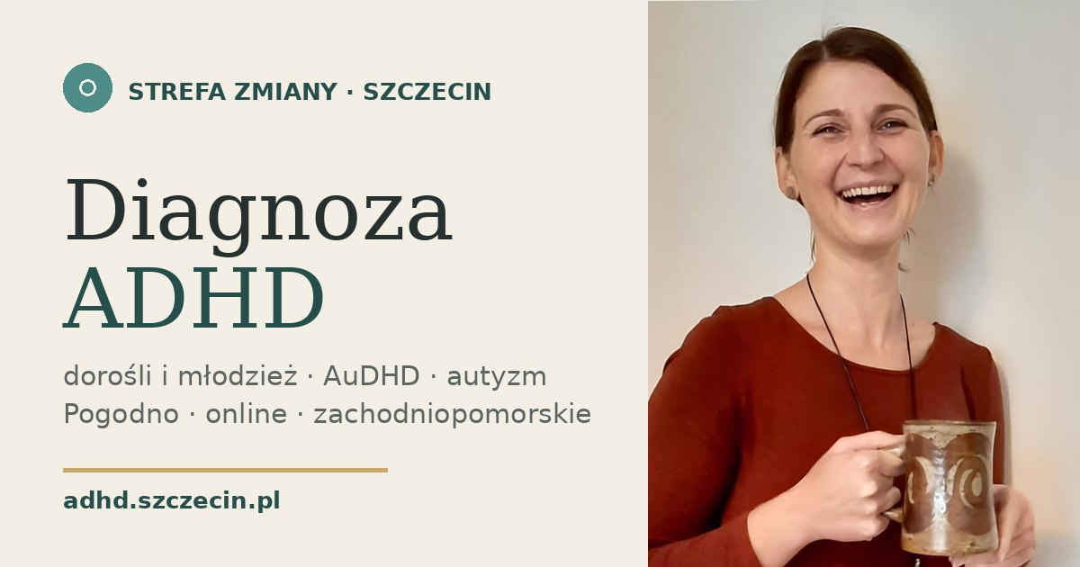 ADHD Szczecin, lokalny serwis edukacyjny o ADHD
